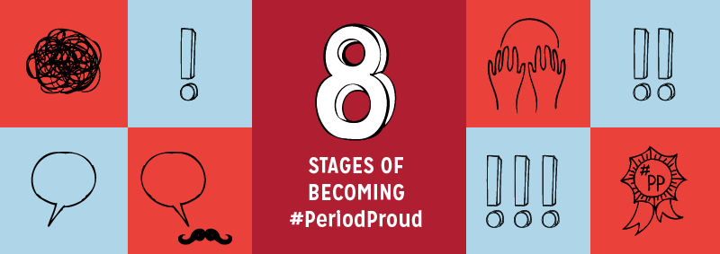 8 Stages of Becoming #PeriodProud Photo